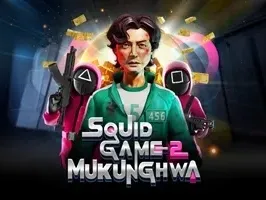 Squid Game 2：Mukunghwa